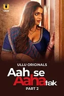 Aah Se Aaha Tak Part 2 (2024) HDRip Tamil