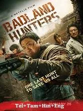 Badland Hunters (2024) HDRip Telugu Dubbed