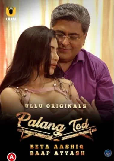 Beta Aashiq Baap Ayyash (Palangtod) S01 Ullu Originals (2022) HDRip Hindi