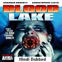 Blood Lake: Attack of the Killer Lampreys (2014) BluRay Hindi Dubbed