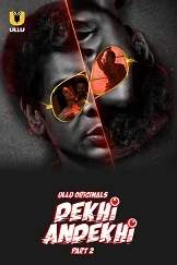 Dekhi Andekhi Part 02 (2023) HDRip Telugu