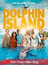 Dolphin Island (2021) HDRip Telugu Dubbed