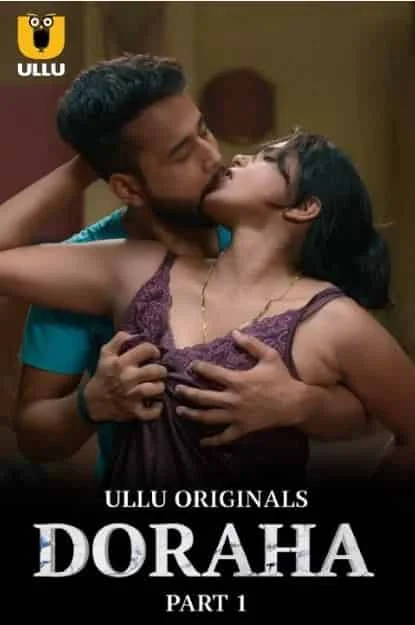 Doraha Part 1 Ullu Originals (2022) HDRip Telugu