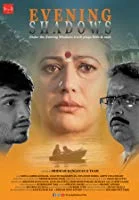 Evening Shadows (2018) HDRip Hindi