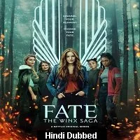 Fate: The Winx Saga (2021) HDRip Hindi Season 1 Complete