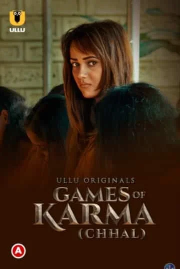 Games Of Karma (Chhal) Ullu Originals (2022) HDRip Hindi
