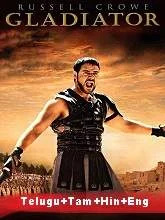 Gladiator (2000) BRRip [Telugu + Tamil + Hindi + Eng] Dubbed