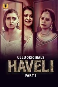 Haveli Season 1 Part 2 (2024) HDRip Telugu