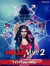 Hello Mini (2021) HDRip Hindi Season 2 Episodes (01-15)