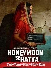 Honeymoon Se Hatya Season 1 (2026) HDRip Telugu