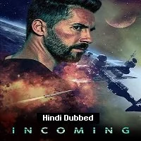 Incoming (2024) HDRip Hindi Dubbed