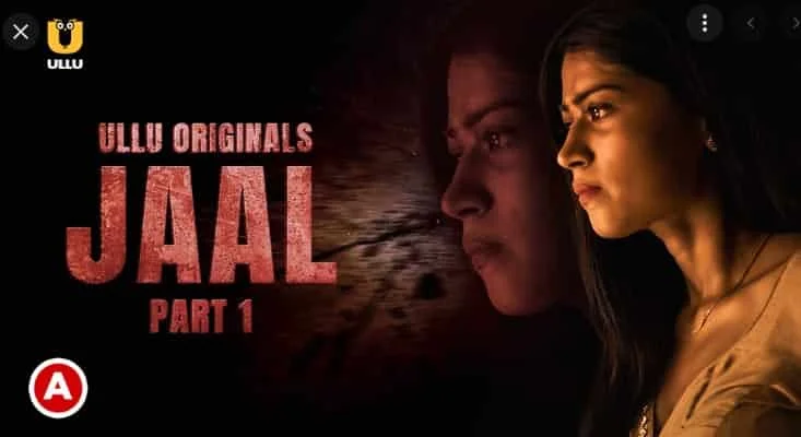 Jaal Part 1 Ullu Originals (2022) HDRip Hindi