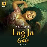 Lag Ja Gale Part 2 (2025) HDRip Hindi