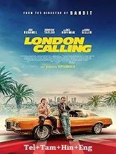 London Calling (2025) BRRip Telugu Dubbed