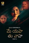 Main Yahan Tu Wahan Part 2 (2024) HDRip Hindi