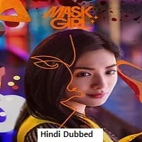 Mask Girl Season 1 (2023) HDRip Hindi Dubbed