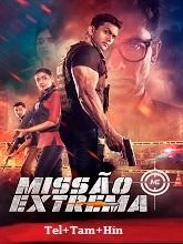 Mission Extreme (2024) HDRip Telugu