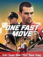 One Fast Move (2024) HDRip Telugu Dubbed