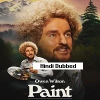Paint (2023) HDRip Hindi Dubbed