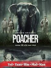 Poacher Season 1 (2024) HDRip Telugu