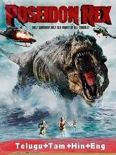 Poseidon Rex (2013) BRRip [Telugu + Tamil + Hindi + Eng] Dubbed