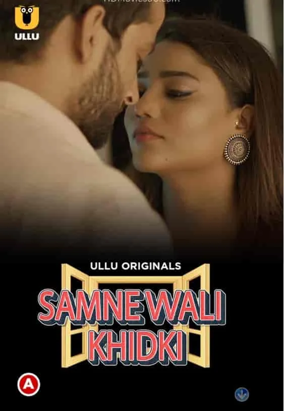 Samne Wali Khidki Part 1 Ullu Originals (2022) HDRip Hindi