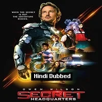 Secret Headquarters (2022) HDRip Hindi Dubbed