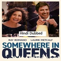 Somewhere in Queens (2023) HDRip Hindi Dubbed