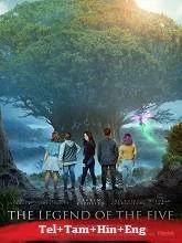 The Legend of the Five (2020) BluRay Telugu Dubbed