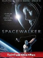 The Spacewalker (2017) BluRay Telugu Dubbed