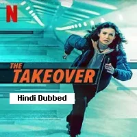 The Takeover (2022) HDRip Hindi Dubbed