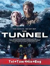 The Tunnel (2019) BRRip Telugu + Tamil + Hindi + Eng