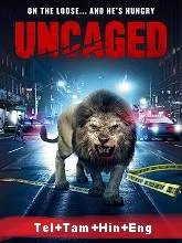 Uncaged (2020) BluRay Telugu + Tamil + Hindi + Eng