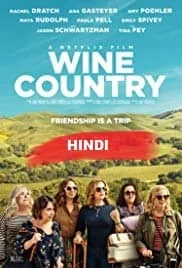 Wine Country (2019) HDRip Hindi Dubbed