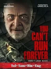 You Can't Run Forever (2024) BluRay Telugu Dubbed